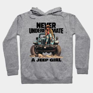 Never underestimate a jeep girl Hoodie